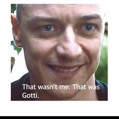 Gotti- inner thoughts