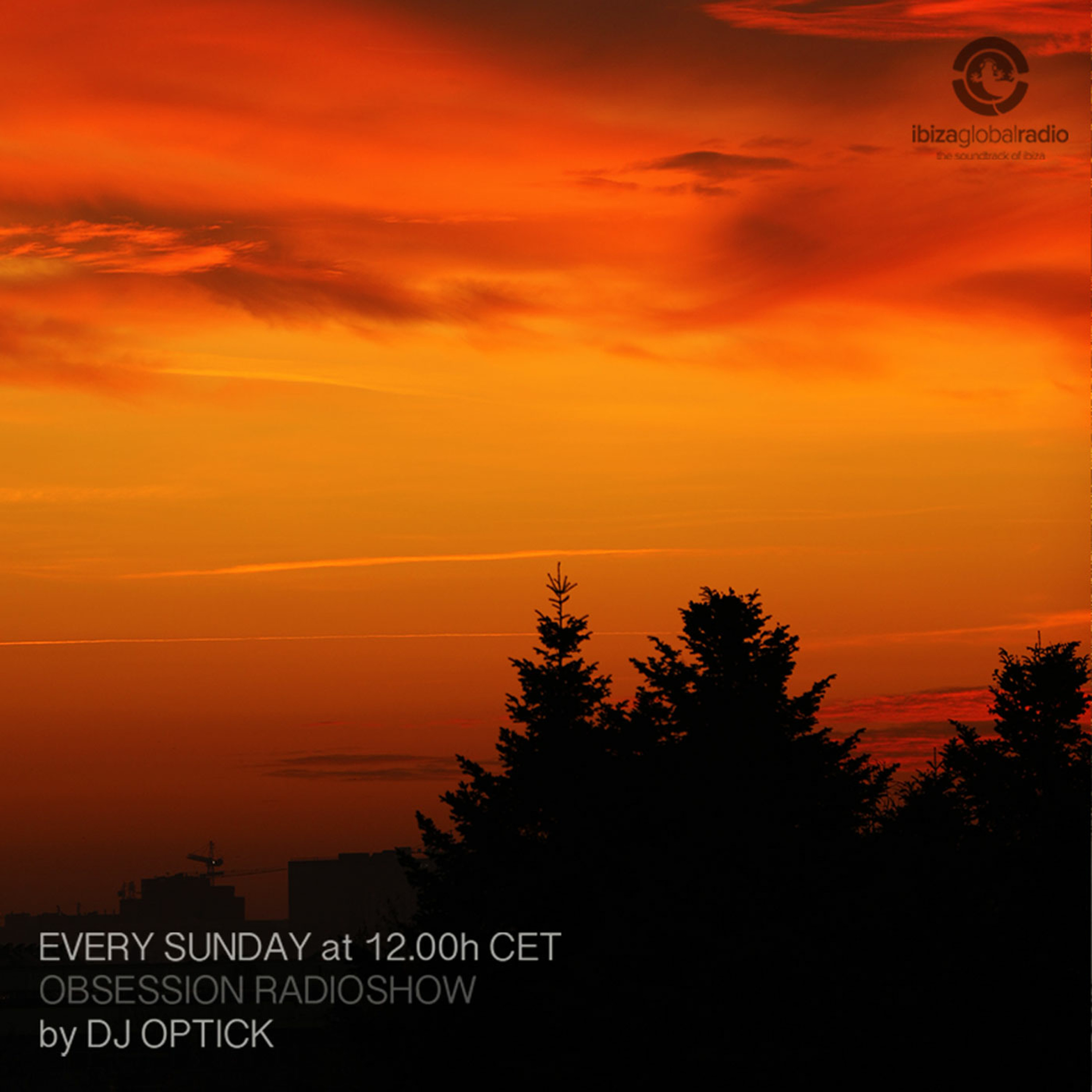 Dj Optick - Obsession - Ibiza Global Radio