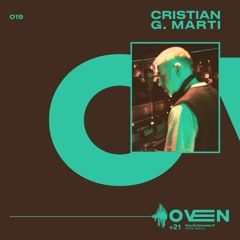 Ovencast #19- Cristian G. Martí