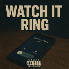 Watch It Ring