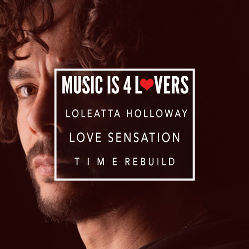Loleatta Holloway - Love Sensation (T I M E Rebuild) -- FREE DOWNLOAD [MI4L.com]