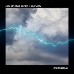 Lightning Over Heaven (Avantgarde)