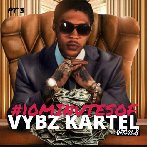 DJ Karlos.K - #10MinsOfVybzKartelPT3
