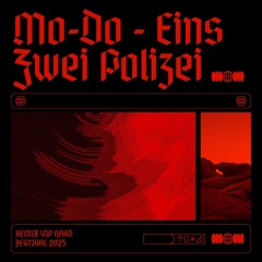 Mo-Do - Eins Zwei Polizei (REMIX VIP HARD FESTIVAL) 2025