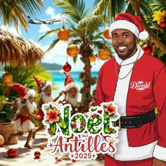 🎅Noël aux Antilles 2025 - 1H de mix by djcedd🎧