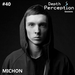 Depth Perception Sessions #40 - Michon