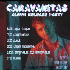 Caravanitas Releaseparty pt1