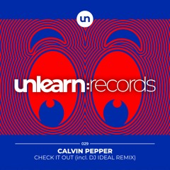 Calvin Pepper // Check It Out (Original Mix)