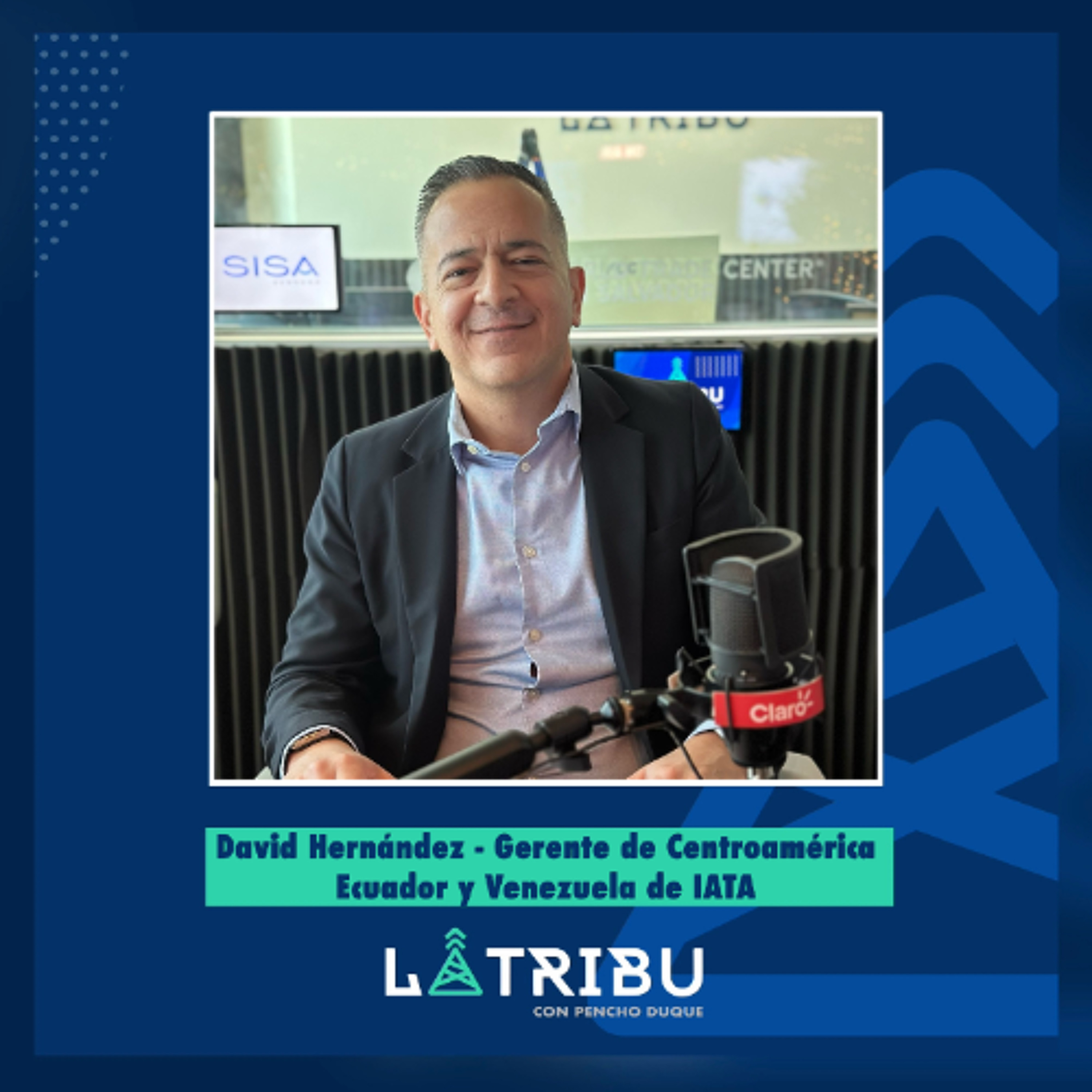 David Hernández - Gerente de Centroamérica, Ecuador y Venezuela de IATA.