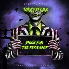 TØXYBLUE - Book for the Deceased (Beetlejuice theme)
