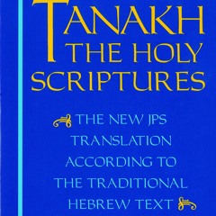 PDF read online JPS TANAKH: The Holy Scriptures (blue): The New JPS Translation according