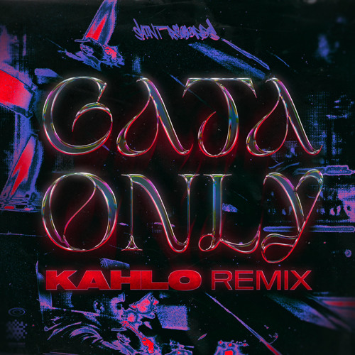 FLOYYMENOR - GATA ONLY (KAHLO Remix)