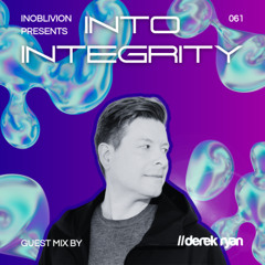 Inoblivion & Derek Ryan - Into Integrity 061