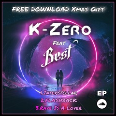 K-Zero & Best - Rave Is A Lover