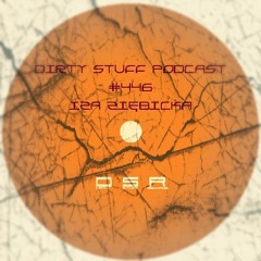 Dirty Stuff Podcast #446 | Iza Ziębicka | 31.12.2024