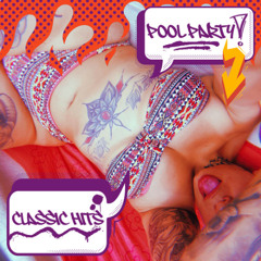 𓂃 ོ☼𓂃ℂ𝕝𝕒𝕤𝕤𝕚𝕔 ℍ𝕚𝕥𝕤 - ℙ𝕠𝕠𝕝 ℙ𝕒𝕣𝕥𝕪 𝔹𝕪. 𝕎𝕖𝕣𝕒 𝔻𝕛𓂃 ོ☼𓂃