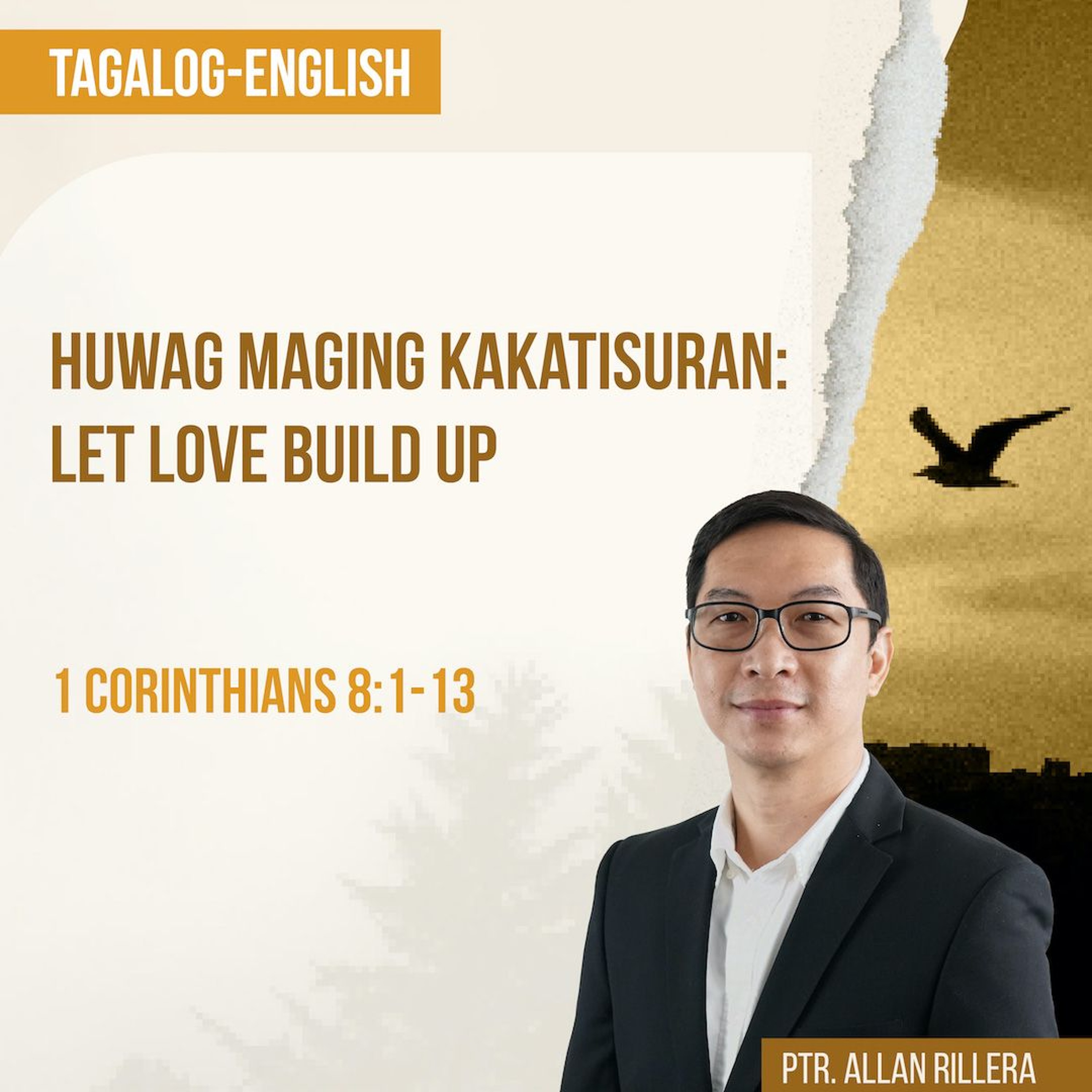 2024 - 06 - 09 Huwag Maging Kakatisuran  Let Love Build Up