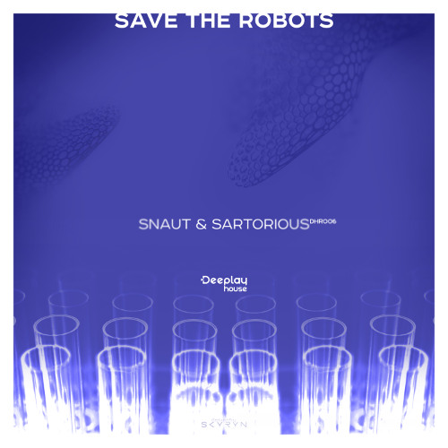 Save The Robots - Snaut & Sartorious