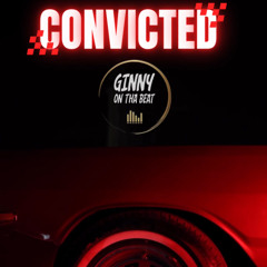 Convicted (Pro.GOTB)