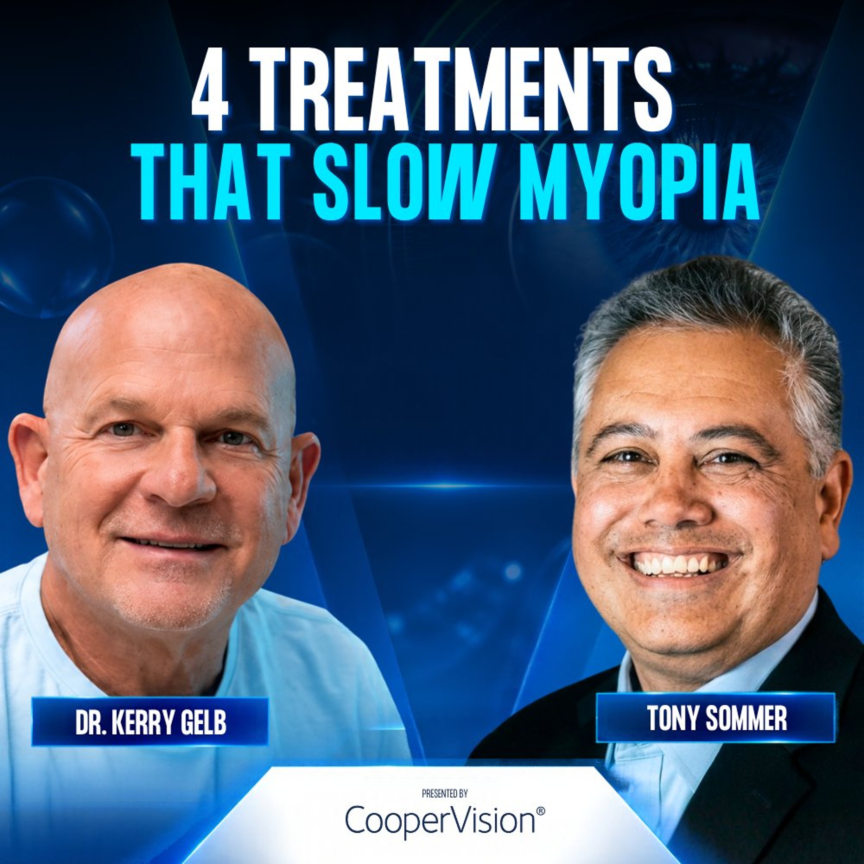 Part 2 | Myopia Control: A Leading Expert Explains What Works - Tony Sommer episode artwork