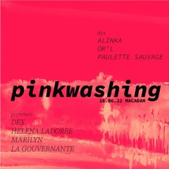 OR'L @ Macadam - Pinkwashing 18/06/2022