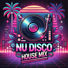 🎶 Nu Disco House Mix #1 | Feel-Good Vibes & Funky Grooves 🎧