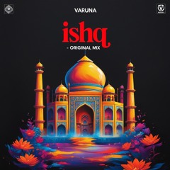 ISHQ -Original Mix