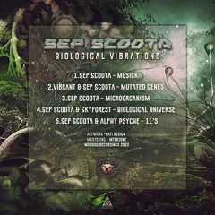Sep Scoota - Biological Vibrations EP (Woo-Dog Recordings)