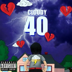 Cloudy - 40 (Official Audio)