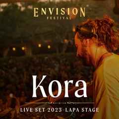 Kora | Live at Envision Festival 2023| Lapa Stage