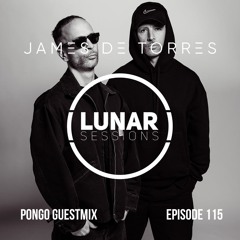 James de Torres - Lunar Sessions 115 (Pongo Guestmix)