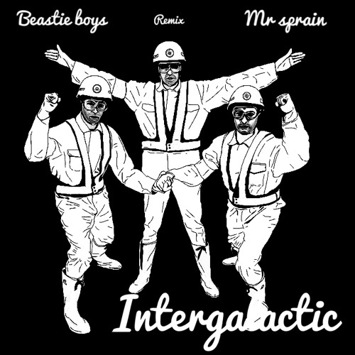 Beastie Boys -  Intergalactic (Mr. Sprain Twerk Remix)