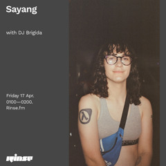 Sayang with DJ Brigida - 17 April 2020