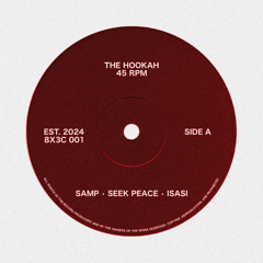 hookah - seek peace , Samp , Isasi