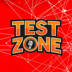 Test Zone