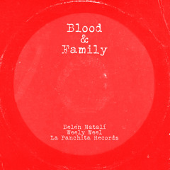Blood & Family (feat. Belén Natalí)