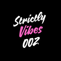 Tech House Mix | Strictly Vibes 002 J Kolo B2B Mark Fox