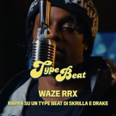 Waze RRX - esse type beat
