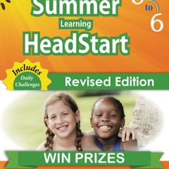 Summer Learning HeadStart, Grade 5 to 6: Fun Activities Plus Math, Reading, and Language Workbooks