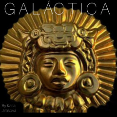 Galáctica by Katia Jirasova Master .wav