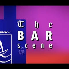 The Bar Scene