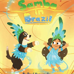 Get EPUB 🖊️ Samba in Brazil (The Samba Dog) by  Paul Yanuziello &  Joshua Miller PDF