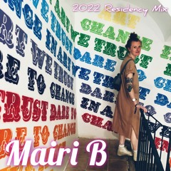 2022 Residency Mix - Mairi B