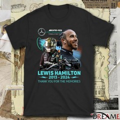 Mercedes AMG Lewis Hamilton 2013-2024 signature thank you for the memories t-shirt