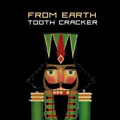 TOOTH CRACKER