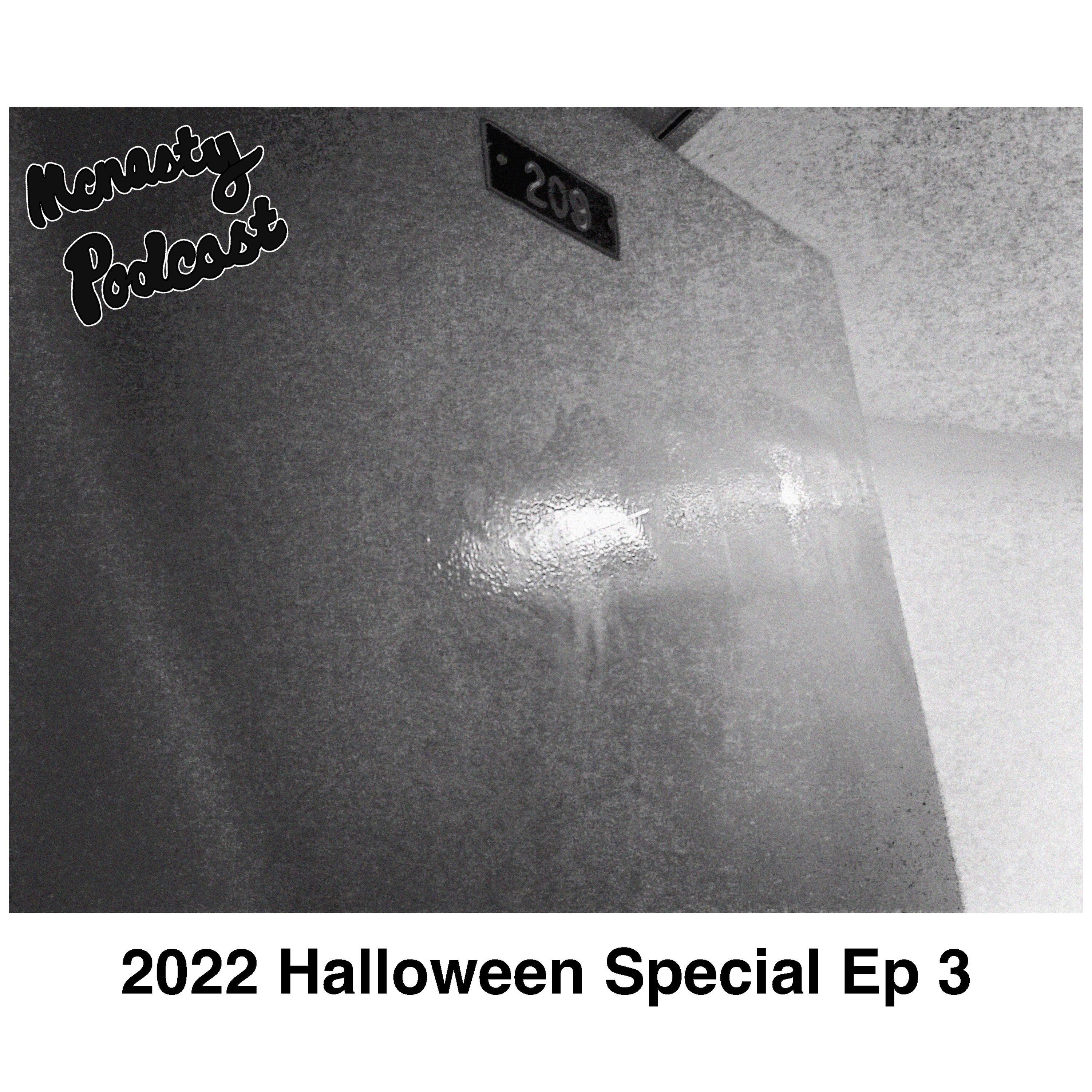 McNasty Halloween Ep 3