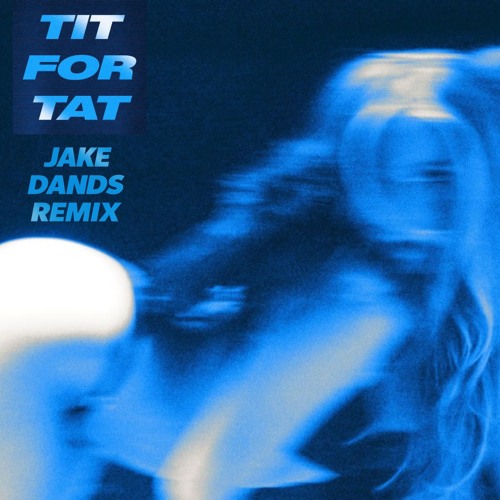 Tate McRae - Tit for Tat (Jake Dands Remix) FREE DL