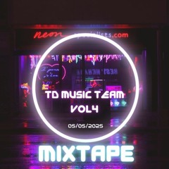 MIXTAPE TD MUSIC TEAM VOL 4