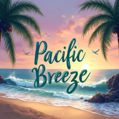 Pacific Breeze