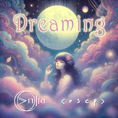 Dreaming (feat. Enlia)